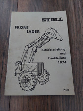 Orig. Betriebsanleitung Ersatzteilliste Stoll Frontlader 1974 ALN/ALS/Super 1