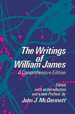 The Writings of William James: A Comprehensive Buch University of Chicago Press