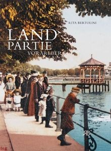 Landpartie vorarlberg von rita - landpartie,