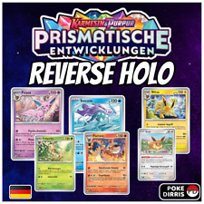 POKEMON KARTEN PRISMATISCHE ENTWICKLUNGEN ALLE REVERSE HOLO | DEUTSCH KAUFEN