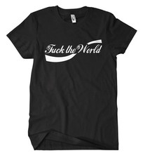 Fuck the World T-Shirt Hardcore Techno Rap Hip Hop Ghetto System Musik Punk Emo