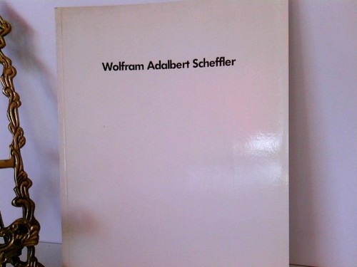 Wolfram adalbert scheffler - wolfram,