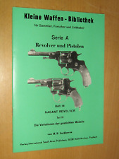 Kleine Waffen Bibliothek Heft 14 - Nagant Revolver Teil III. Variationen