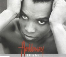 HADDAWAY: I miss you -