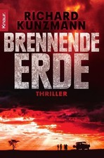 Brennende Erde: Thriller