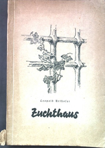 Zuchthaus erinnerungen eines - zuchthaus.,