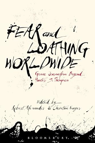 Fear and loathing worldwide - and,