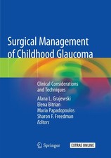 Surgical Management of Childhood Glaucoma: Clinical Considerations and Technique
