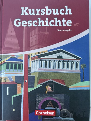 Kursbuch geschichte cornelsen - geschichte,,