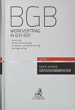 BGB Werkvertrag: §§ 631-651 BGB (beck-online Grosskommentar) Buch C.H.Beck