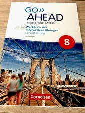 Go Ahead 8 Realschule Bayern Workbook Lösungen Lehrerfassung