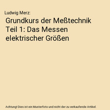 Grundkurs der Meßtechnik Teil