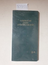 Lektionar zum Stundenbuch II / 4: Zweite Jahresreihe Heft 4 : Liturgische Instit