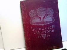 Leipziger Kalender. Ein illustriertes Jahrbuch für 1904. Jahrgang 1. Merseburger