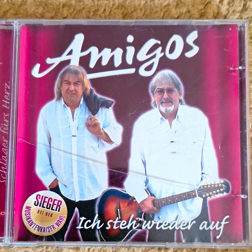 Amigos ich steh wieder - steh,