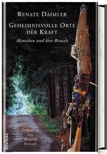 Rituale und Orte der Kraft