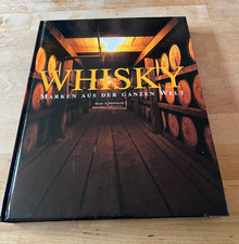 Whisky Marken aus der ganzen Welt Marc A. Hoffmann