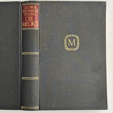 George Frederick Young, Die Medici - 3. Auflage 11.- 17. Tausend 1950