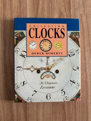 Collecting clocks derek - collecting, clocks,