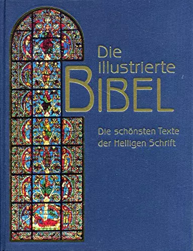 Die illustrierte bibel - bibel, :