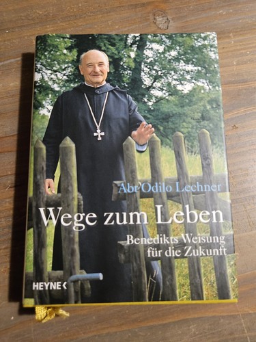 Wege zum leben abt odilo - zum,