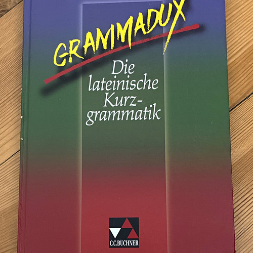 Buchner grammadux die - c.c.,