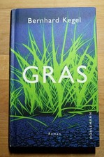 Gras: Roman von Kegel