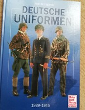 ACHTUNG MILITARIA+++ BUCH DEUTSCHE UNIFORMEN 1939 - 1945 +++UNBEDINGT ANSEHEN ++