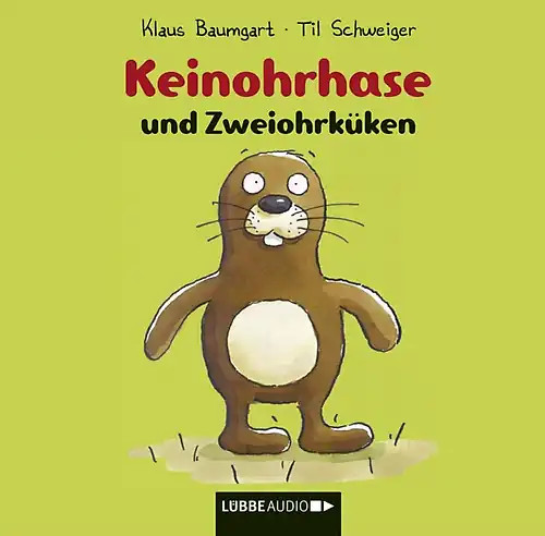 Keinohrhase und zweiohrküken - und,