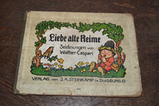 Antikes Kinderbuch um 1910 Liebe alte Reime Walther Caspari Steinkamp Duisburg