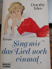 Dorothy Eden Sing mir das Lied noch mal