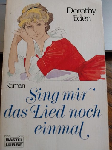 Dorothy eden sing mir das - sing,