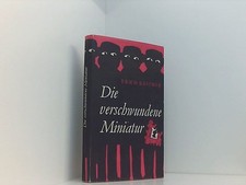Die verschwundene Miniatur. Mit Illustrationen von Günter Stiller. Eri 661452882