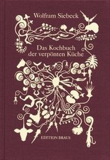 Das Kochbuch der verpönten