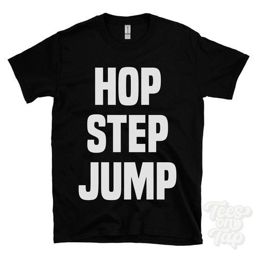 Hop step jump shirt - hop,