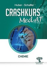 Crashkurs MedAT: Chemie, 2