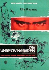 Elia Kazan DIE UNBEZWINGBAREN