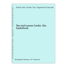 Das sind unsere Lieder. Ein