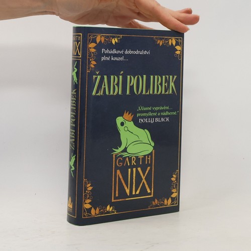 žabí polibek garth nix - garth,