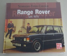 Schrader Typen Chronik Range Rover Classic 3,5 / 3,9 / 4,2 Litre Vogue seit 1970