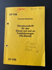 DV 938 DR Dienstvorschrift für den Dienst auf und an Triebfahrzeugen, berichtigt
