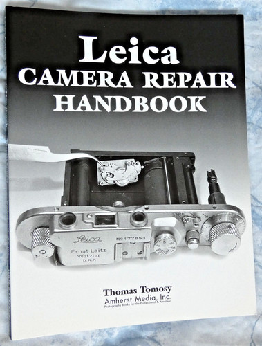 Leica camera repair handbook - repair,