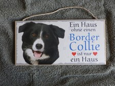 EIN HAUS OHNE BORDER COLLIE IST ... - HOLZSCHILD  25x12,5 cm  HUNDESCHILD