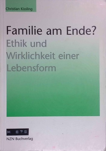 Familie ende ethik und - ende?,