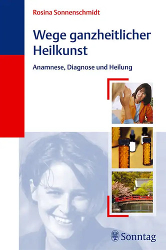 Wege ganzheitlicher heilkunst - ganzheitlicher,