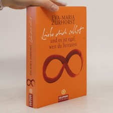 Liebe dich selbst und es ist