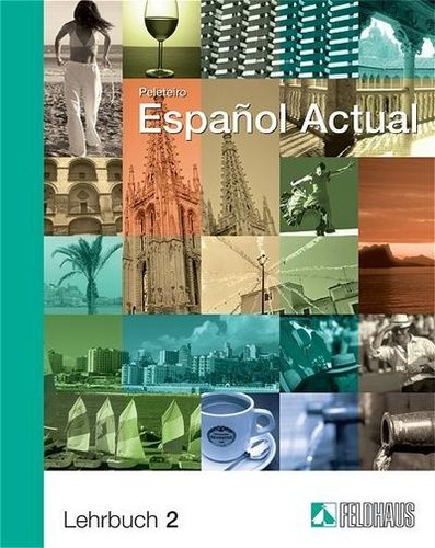Español actual lehrbuch 2 - español,