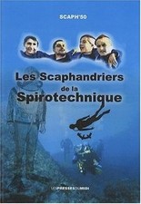 LES SCAPHANDRIERS DE LA