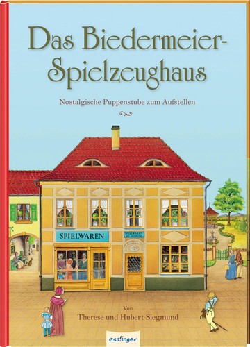Das biedermeier spielzeughaus - das, biedermeier-spielzeughaus