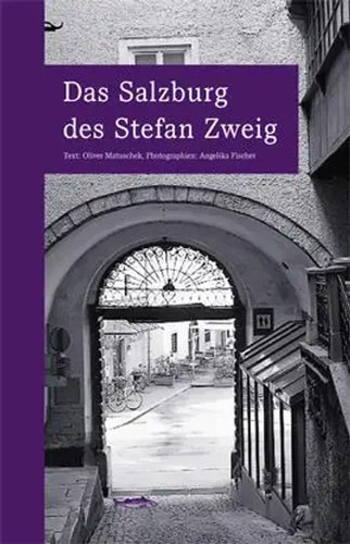 Das salzburg des stefan zweig - das,